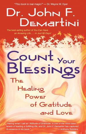Cover of the book Count Your Blessings by C. Norman Shealy, M.D./Ph.D.