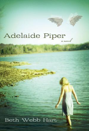 Cover of the book Adelaide Piper by Gary Haugen, Gregg Hunter