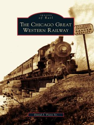 Cover of the book The Chicago Great Western Railway by James Pierotti