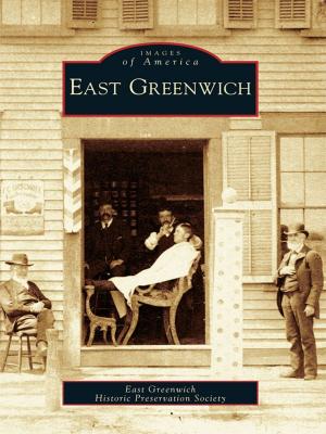 Cover of the book East Greenwich by Rita Connelly