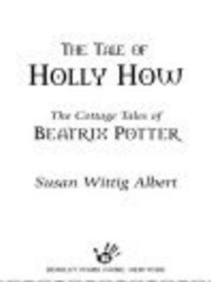 Cover of the book The Tale of Holly How by Robert Greene, Joost Elffers