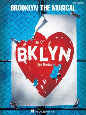 Book cover of Brooklyn the Musical (Songbook)