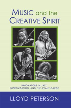 Cover of the book Music and the Creative Spirit by 