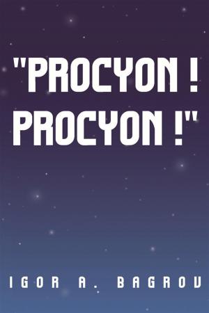 Cover of the book ''Procyon ! Procyon !'' by Sarah F. Khan