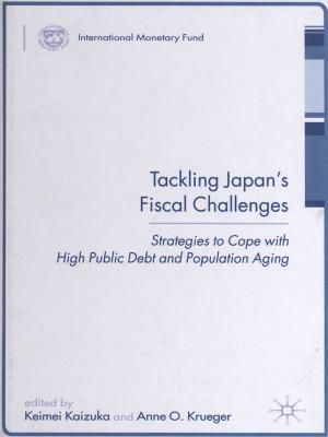 Book cover of Tackling Japan's Fiscal Challenges: Strategies to Cope with High Public Debt and Population Aging