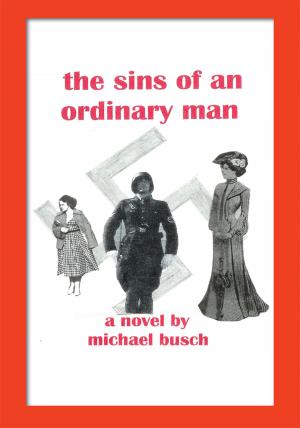 Cover of the book The Sins of an Ordinary Man by Arnie Fox