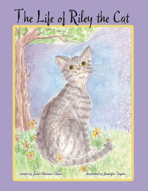 Cover of the book The Life of Riley the Cat by Avia Belle Moon