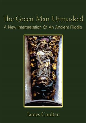 Cover of the book The Green Man Unmasked by Julie Lamay Vaughn DMin