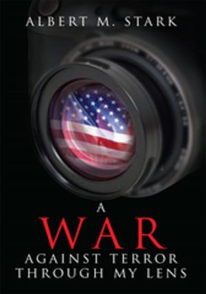 Cover of the book A War Against Terror Through My Lens by Nikki Greene
