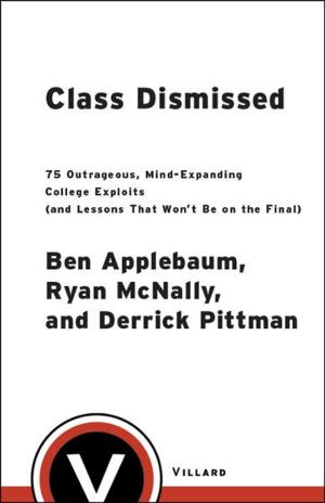 Cover of the book Class Dismissed by Joe Garden, Janet Ginsburg, Chris Pauls, Anita Serwacki, Scott Sherman