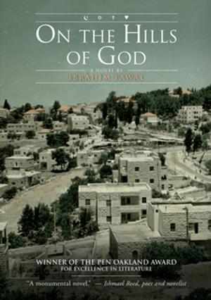 Cover of the book On the Hills of God by Dr. Ibrahim Fawal