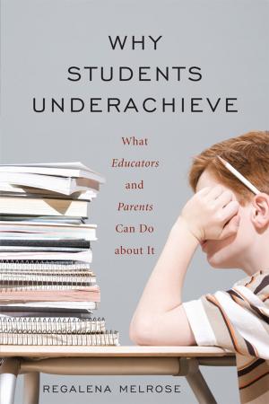 Cover of the book Why Students Underachieve by Frederic W. Skoglund