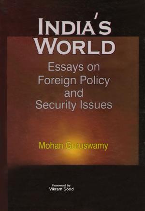 Book cover of India's World Essays on Foreign Policy and Security Issues