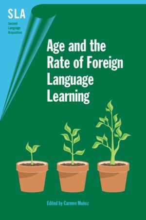 Cover of the book Age and the Rate of Foreign Language Learning by Mason R. McWatters