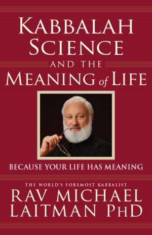 Book cover of Kabbalah, Science and the Meaning of Life