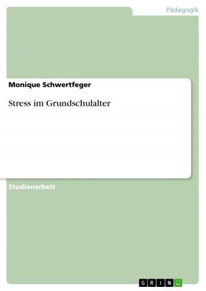 Cover of the book Stress im Grundschulalter by Manuela Kramer