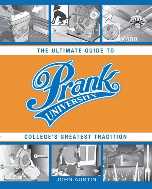 Cover of the book Prank University by John Austin, Crown/Archetype
