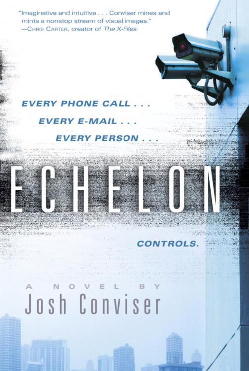 Cover of the book Echelon by Josh Conviser, Random House Publishing Group