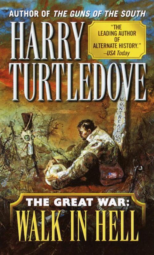 Cover of the book Walk in Hell (The Great War, Book Two) by Harry Turtledove, Random House Publishing Group