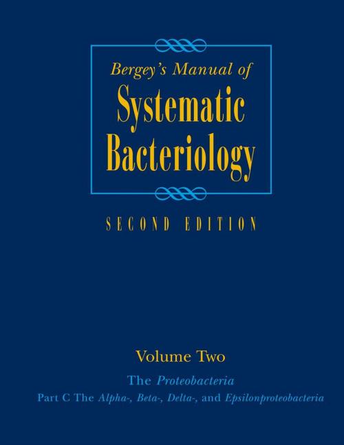 Cover of the book Bergey's Manual® of Systematic Bacteriology by George Garrity, James T. Staley, David R. Boone, Don J. Brenner, Paul De Vos, Michael Goodfellow, Noel R. Krieg, Fred A. Rainey, George Garrity, Karl-Heinz Schleifer, George M. Garrity, Springer US