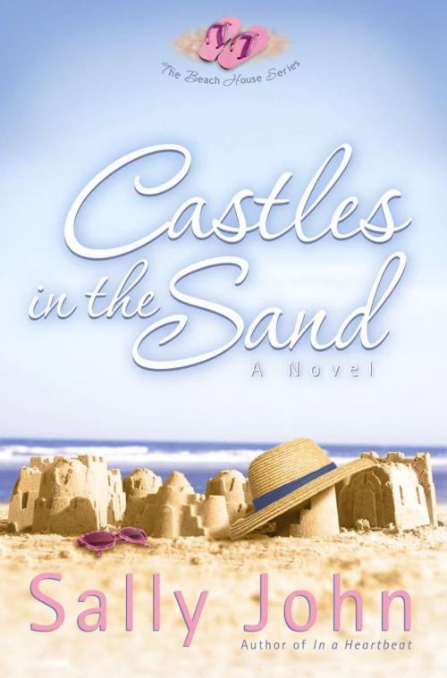 Cover of the book Castles in the Sand by Sally John, Harvest House Publishers