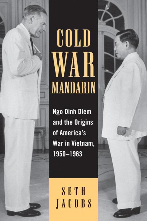 Cover of the book Cold War Mandarin by Seth Jacobs, Rowman & Littlefield Publishers