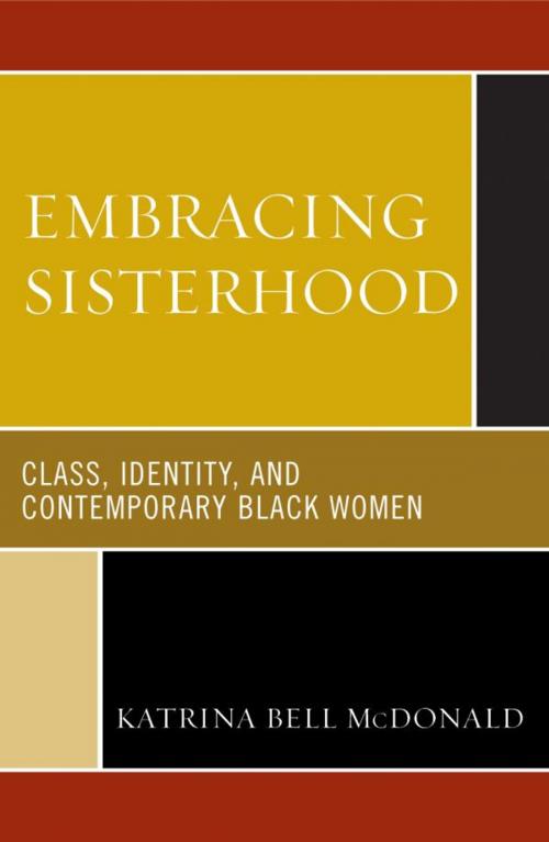 Cover of the book Embracing Sisterhood by Katrina Bell McDonald, Rowman & Littlefield Publishers