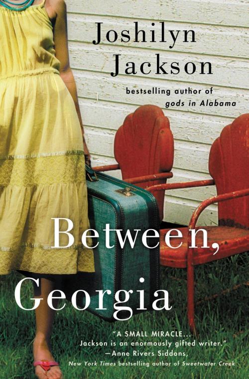 Cover of the book Between, Georgia by Joshilyn Jackson, Grand Central Publishing