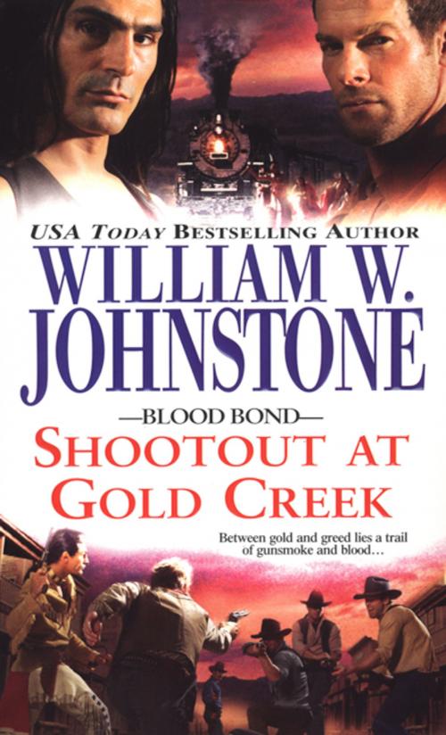 Cover of the book Shootout at Gold Creek by William W. Johnstone, Pinnacle Books