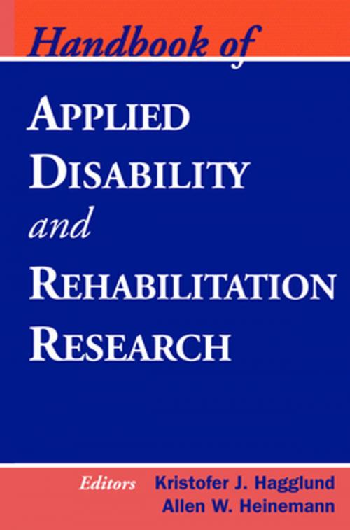 Cover of the book Handbook of Applied Disability and Rehabilitation Research by , Springer Publishing Company