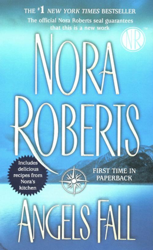 Cover of the book Angels Fall by Nora Roberts, Penguin Publishing Group