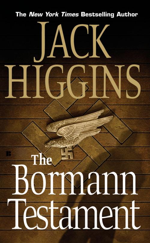 Cover of the book The Bormann Testament by Jack Higgins, Penguin Publishing Group