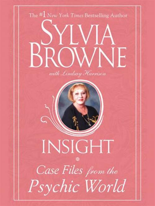 Cover of the book Insight by Sylvia Browne, Penguin Publishing Group