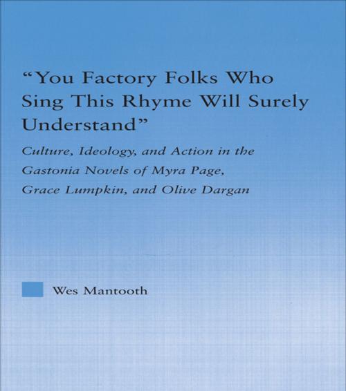 Cover of the book You Factory Folks Who Sing This Song Will Surely Understand by Wes Mantooth, Taylor and Francis