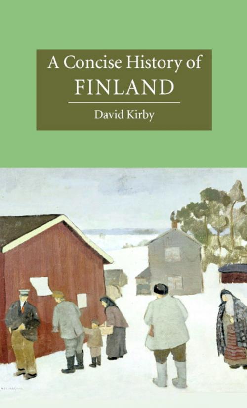 Cover of the book A Concise History of Finland by David Kirby, Cambridge University Press