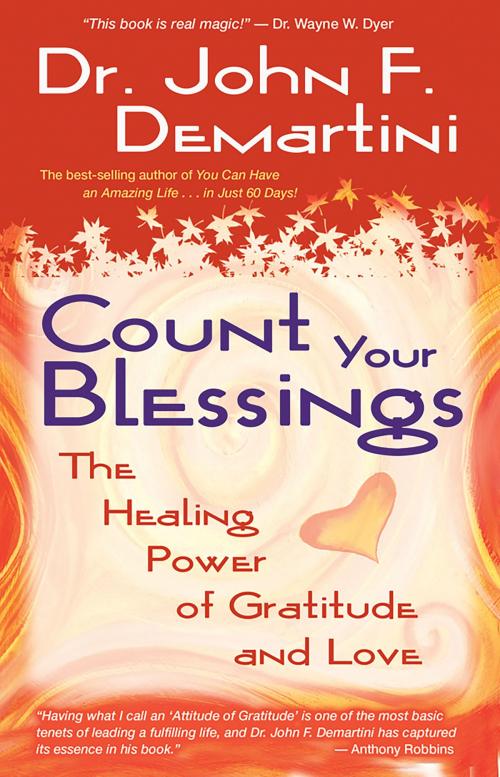 Cover of the book Count Your Blessings by John F. Demartini, Dr., Hay House