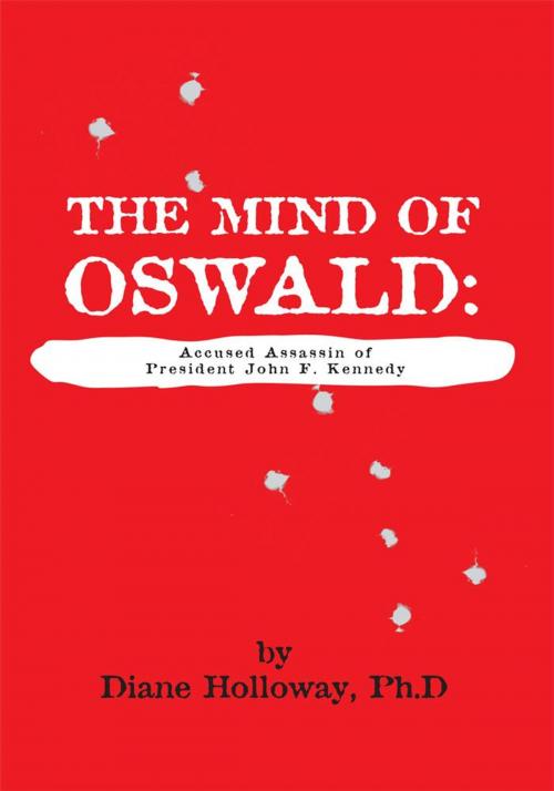 Cover of the book The Mind of Oswald by Diane Holloway, Trafford Publishing