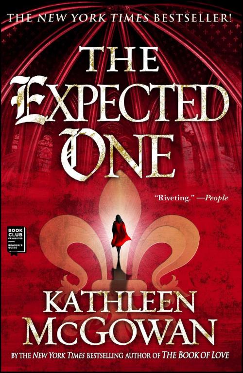 Cover of the book The Expected One by Kathleen McGowan, Atria Books