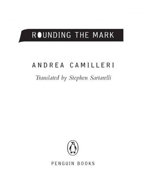 Cover of the book Rounding the Mark by Andrea Camilleri, Penguin Publishing Group