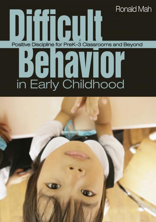 Cover of the book Difficult Behavior in Early Childhood by Ronald Mah, SAGE Publications