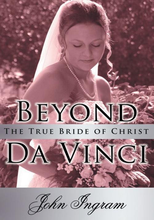 Cover of the book Beyond Da Vinci by John Ingram, AuthorHouse