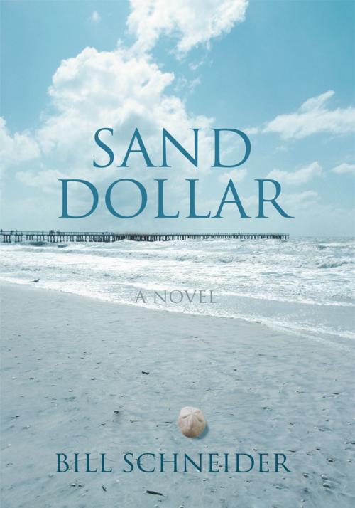 Cover of the book Sand Dollar by Bill Schneider, iUniverse