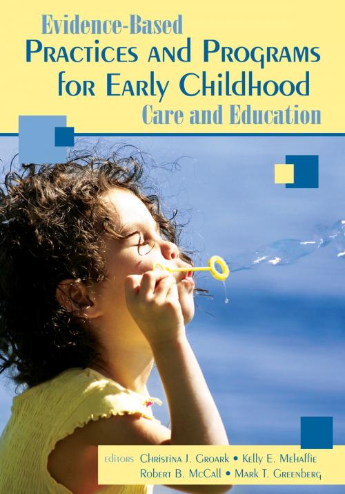 Cover of the book Evidence-Based Practices and Programs for Early Childhood Care and Education by , SAGE Publications