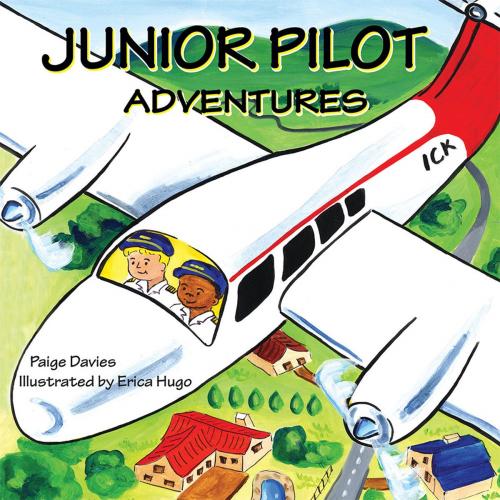 Cover of the book Junior Pilot Adventures by Paige Davies, Trafford Publishing