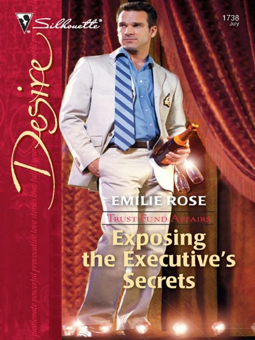 Cover of the book Exposing the Executive's Secrets by Emilie Rose, Silhouette