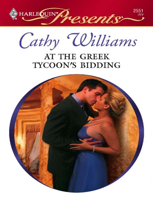 Cover of the book At the Greek Tycoon's Bidding by Cathy Williams, Harlequin