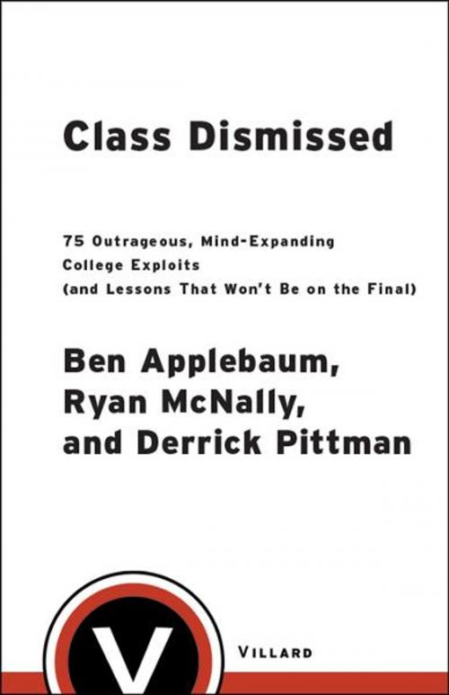 Cover of the book Class Dismissed by Ben Applebaum, Ryan Mcnally, Derrick Pittman, Random House Publishing Group