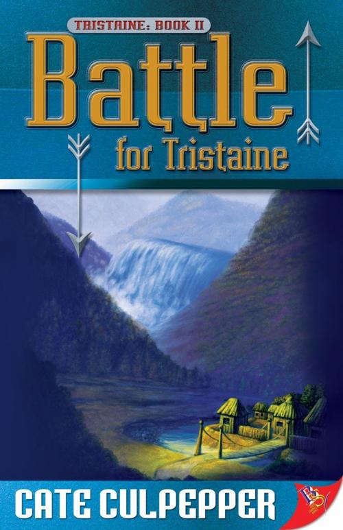 Cover of the book Battle For Tristaine by Cate Culpepper, Bold Strokes Books