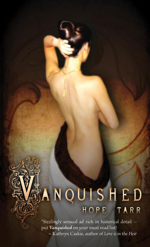 Cover of the book Vanquished by Hope Tarr, Medallion Media Group