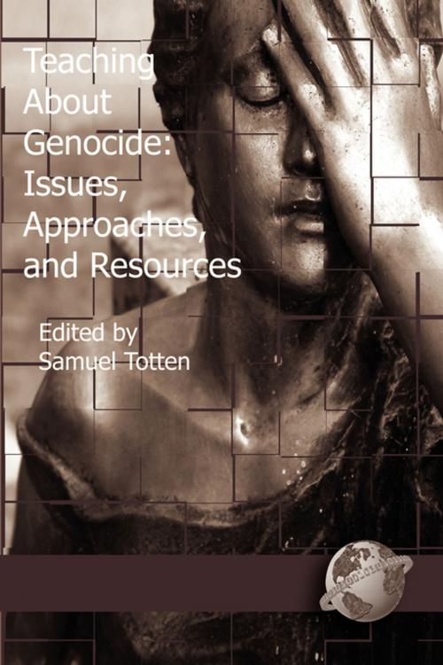 Cover of the book Teaching about Genocide by Samuel Totten, Information Age Publishing